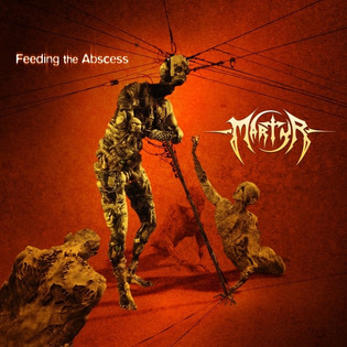 Martyr - Feeding The Abscess (2006) Technical Death Metal