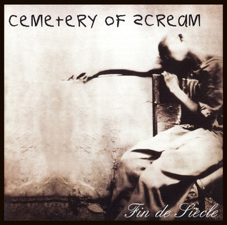 Cemetery Of Scream - Fin De Siecle (1999) [EP]