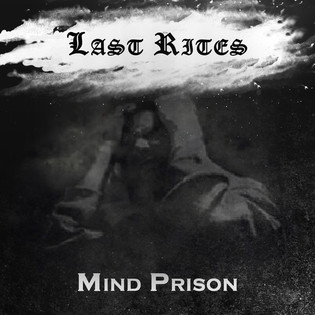 Last Rites - Mind Prison (2003)