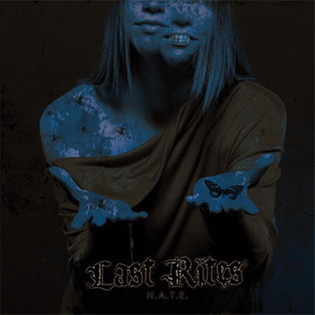 Last Rites - H.A.T.E. (2006)