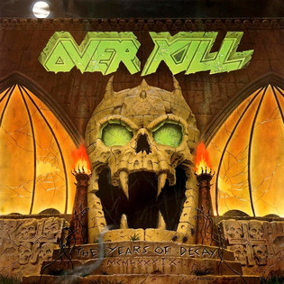 Overkill - The Years Of Decay (1989) Thrash Metal