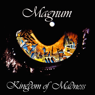 Magnum - Kingdom Of Madness (1978) Melodic Rock, Hard Rock