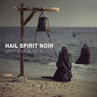 Hail Spirit Noir - Mayhem In Blue (2016) Progressive Black Metal