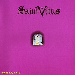 Saint Vitus - Born Too Late (1987) Doom Metal