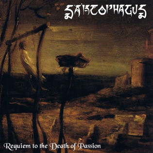 Sarcophagus - Requiem To The Death Of Passion (1998) Black Metal