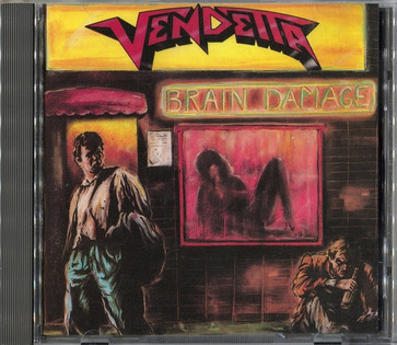 Vendetta - Brain Damage (1988) Thrash Metal