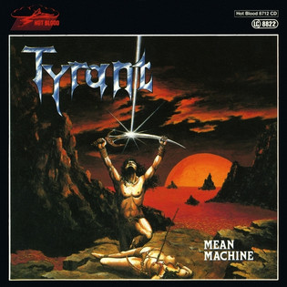 Tyrant - Mean Machine (1984) Heavy Metal