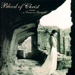 Blood Of Christ - …A Dream To Remember (1997) Black Death Metal