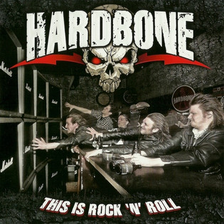 Hardbone - This Is Rock 'N' Roll (2012)