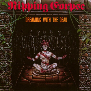 Ripping Corpse - Dreaming With The Dead (1991) Thrash Death Metal