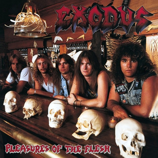 Exodus - Pleasures Of The Flesh (1987) Thrash Metal