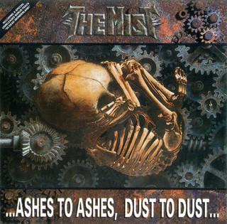 The Mist - Ashes To Ashes, Dust To Dust (1993) Thrash Metal