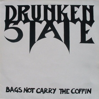 Drunken State - Bags Not Carry The Coffin (1988) [Vinyl EP]