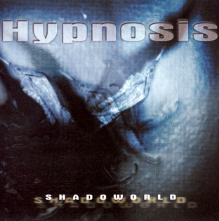 Hypnosis - Shadoworld (1999)