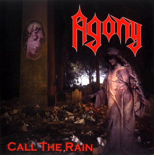 Agony - Call The Rain (2003)
