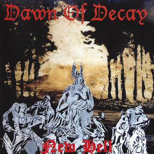Dawn Of Decay - New Hell (1998)