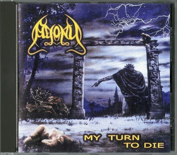 Agony - My Turn To Die (2004)
