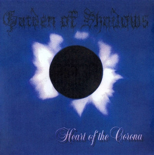 Garden Of Shadows - Heart Of The Corona (1998)