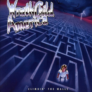 Wrathchild America - Climbin' The Walls (1989)