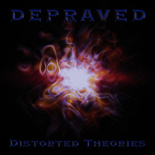 Depraved - Distorted Theories (2000)