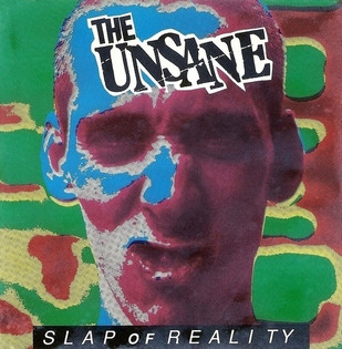 The Unsane - Slap Of Reality (1991)