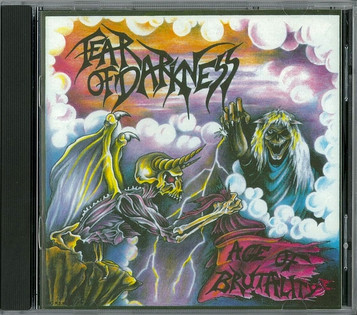 Fear Of Darkness - Age Of Brutality (1994) Death Metal