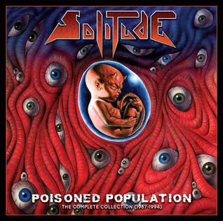 Solitude - Poisoned Population: The Complete Collection (1987-1994) (2009) [Compilation]