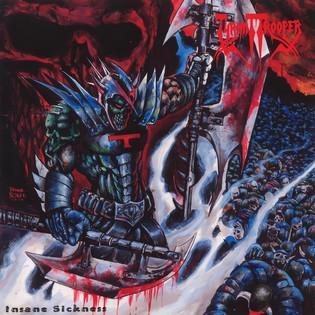 Tyrant Trooper - Insane Sickness (1995)