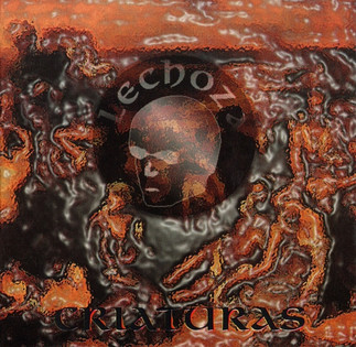 Lechoza - Criaturas (1997) Groove Thrash Metal