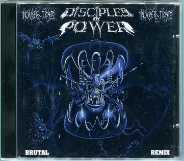 Disciples Of Power - Power Trap (1989)