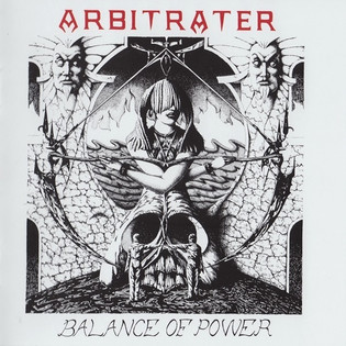 Arbitrater - Balance Of Power (1991) [Reissue 2017]