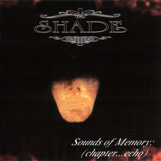 Shade - Sounds Of Memory (Chapter...Echo) (1995)