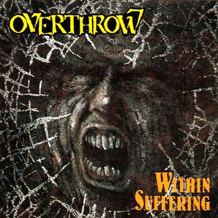 Overthrow - Within Suffering (1990) Thrash Metal